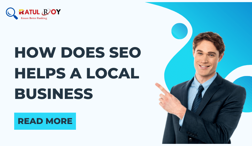 How does SEO help a local business?